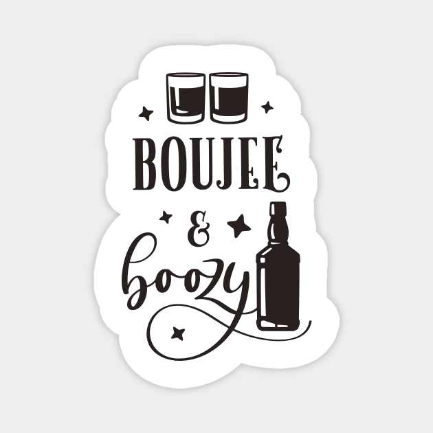 Boujee & Boozy Magnet by CB Creative Images
