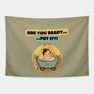 Are You Ready For It?! first time dad, mom, grandma, grandpa, gift present ideas Tapestry