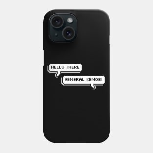 Hello There Phone Case