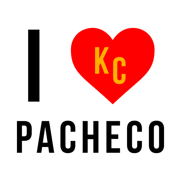 I love Pacheco Kansas City Chiefs Superbowl Champions by Baydream