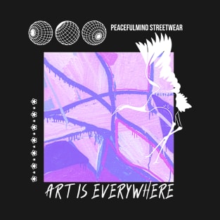 Streetwear: art is everywhere T-Shirt