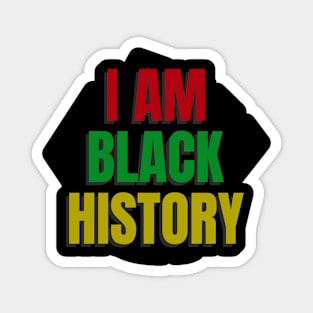 I am black history Magnet