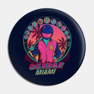 Deadly Miami Pin