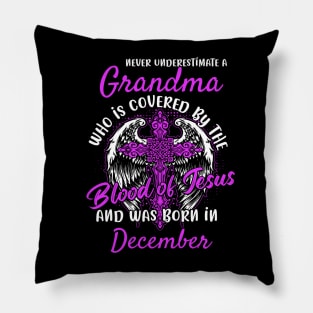 Christian Grandma who was Born in December Birthday Faith Gift Pillow