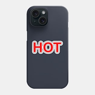 hot Phone Case