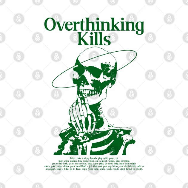 Overthinking Kills - Skull illustration by Vortexspace