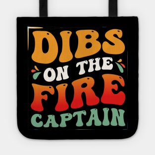 Dibs on the Fire Captain Firefighter Wife Tote