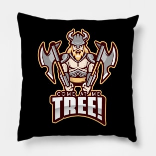 Come at Me Tree! Pillow