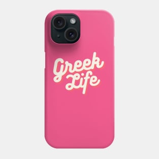 greek life Phone Case