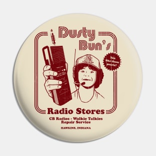 Dusty Bun's Radio Stores Pin