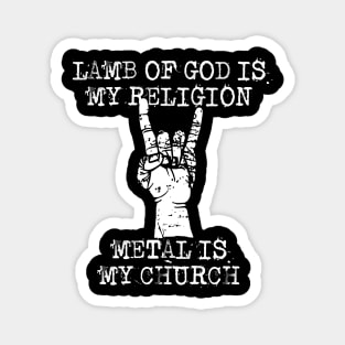 lamb of god is my religion Magnet