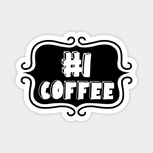 Priorities: #1 Coffee - Retro Vintage Typography Magnet