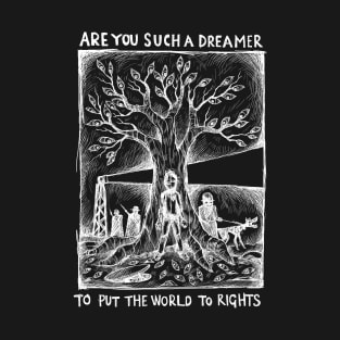 Are you such a dreamer? - 2+2=5 - illustrated lyrics - Inverted T-Shirt