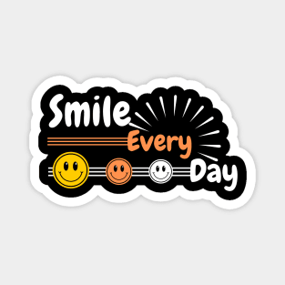 SMILE every day Magnet