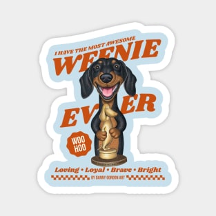 Cute Funny Awesome Weenie Dog Magnet