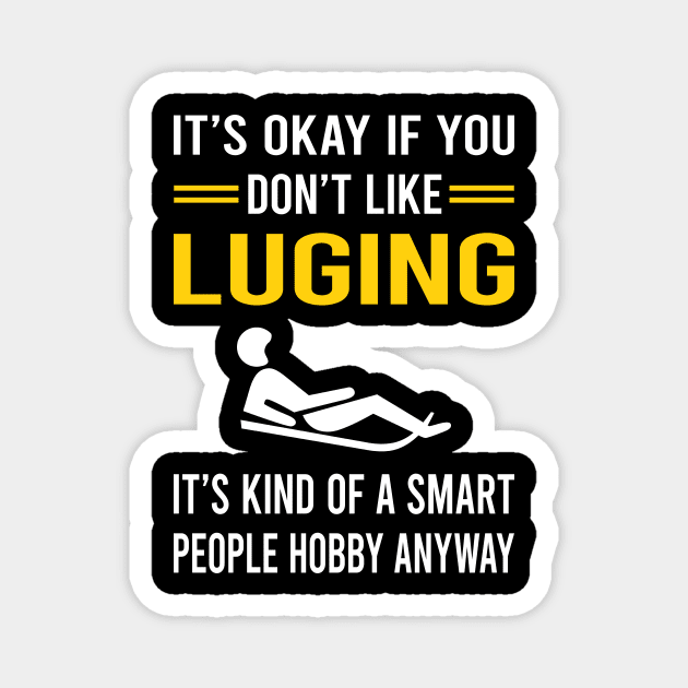 Smart People Hobby Luge Luger Magnet by Bourguignon Aror