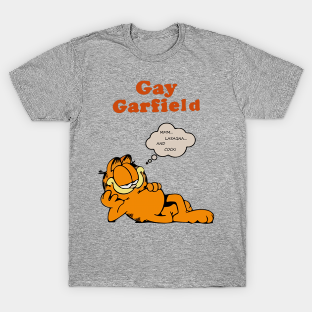 Gay Garfield Shirt Mmm Lasagna And Cock - Gay Garfield - T-Shirt