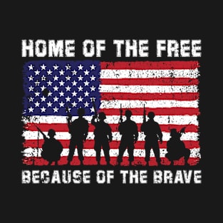 Home of the Free USA Flag Because of the Brave T-Shirt