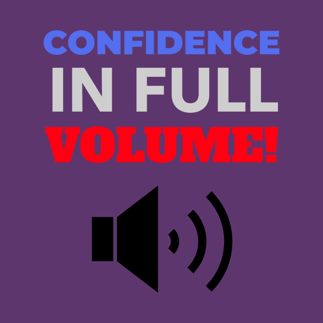 Extroverts full volume confidence by Hermit-Appeal