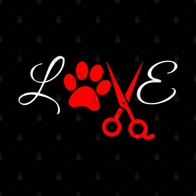 Dog Groomer Grooming Love by donttelltheliberals