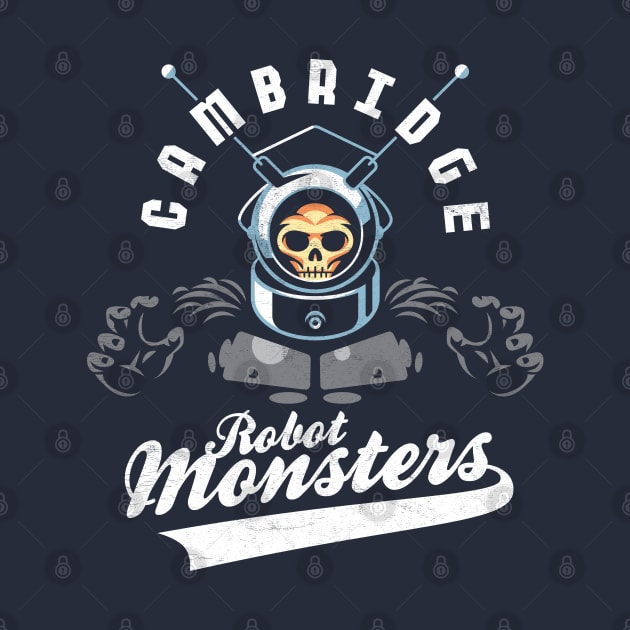 Robot Monster (Cambridge) by Dark Corners