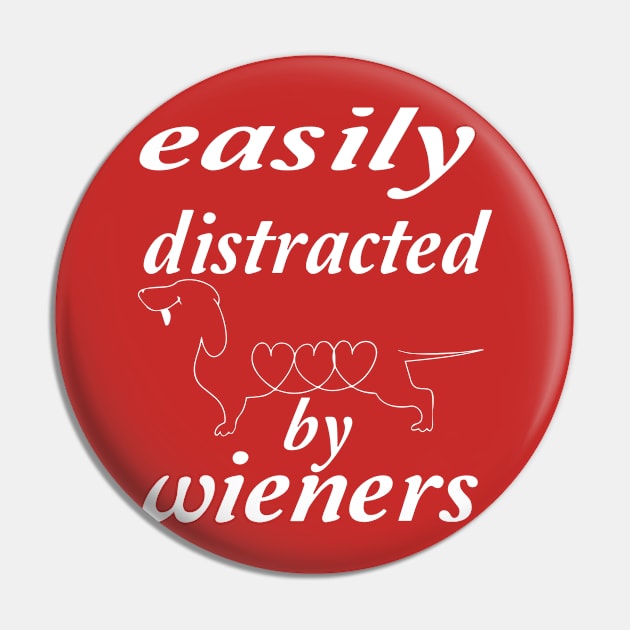 funny easily distracted by wieners Pin by spantshirt