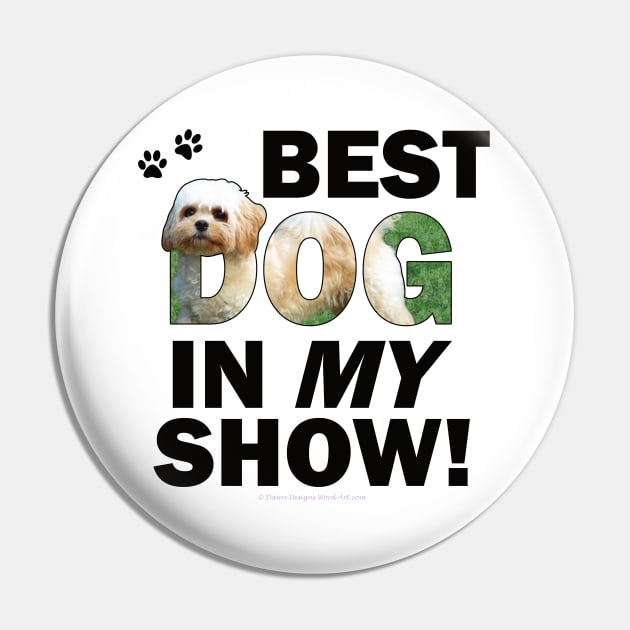 Best dog in my show - Cavachon oil painting word art Pin by DawnDesignsWordArt