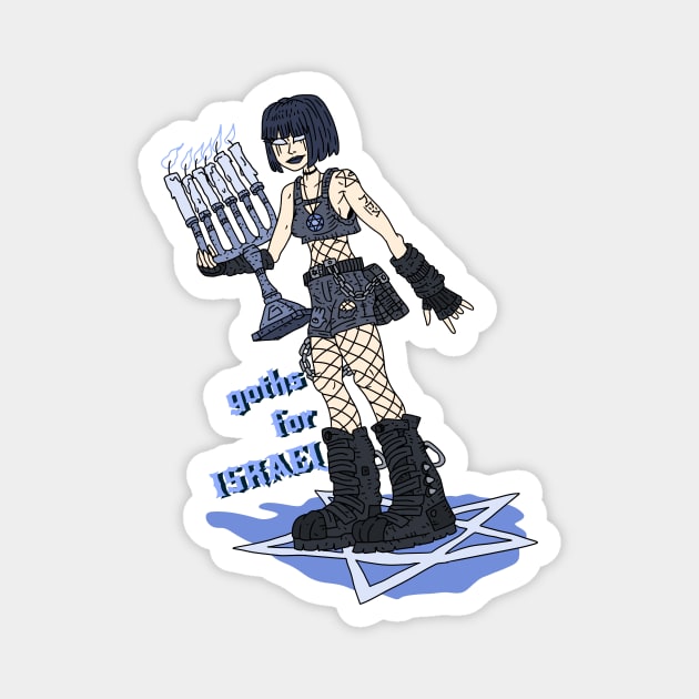 Goths for israel Magnet by JJadx