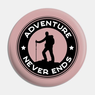 Adventure Never Ends Pin