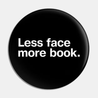 Less face, more book. Pin