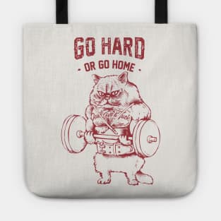 Go Hard or Go home Cat Tote