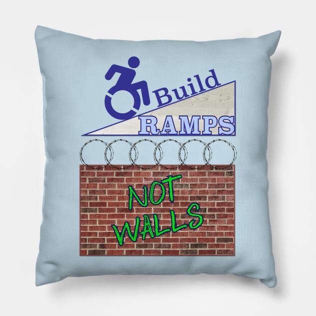 Build Ramps, Not Walls Pillow by RollingMort91