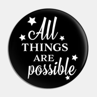 All Things Are Possible | Matthew 19:23 | Bible Verse Pin