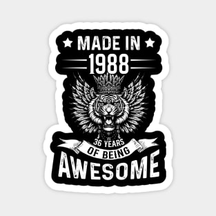 Made In 1988 36 Years Of Being Awesome Birthday Magnet