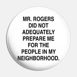 MY NEIGHBORHOOD Pin