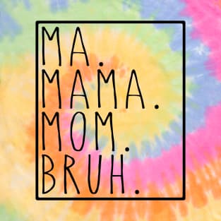 tie dye mom T-Shirt