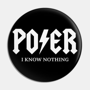 Poser Band Tee Funny Parody Gag Meme Shirts Stickers Mug and More Pin