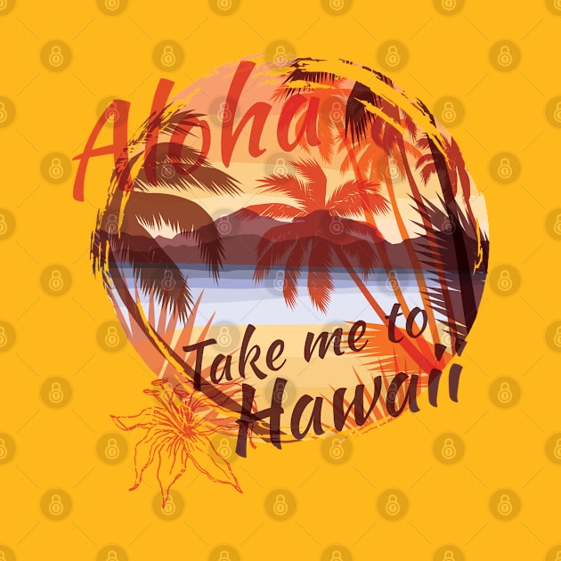 Take Me To Hawaii by TomCage