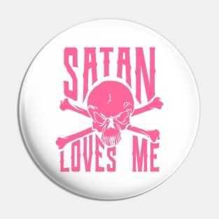 satan loves me Pin