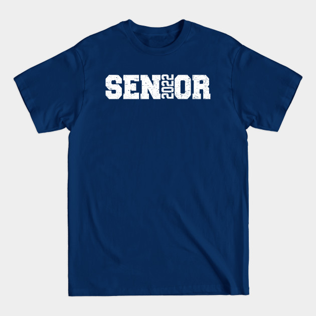 Disover Senior Class Of 2022 Graduation Vintage Distressed - Senior 2022 - T-Shirt
