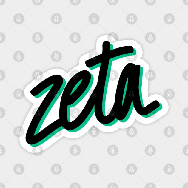 Greek Alphabet: zeta (black-green) Magnet by LetsOverThinkIt