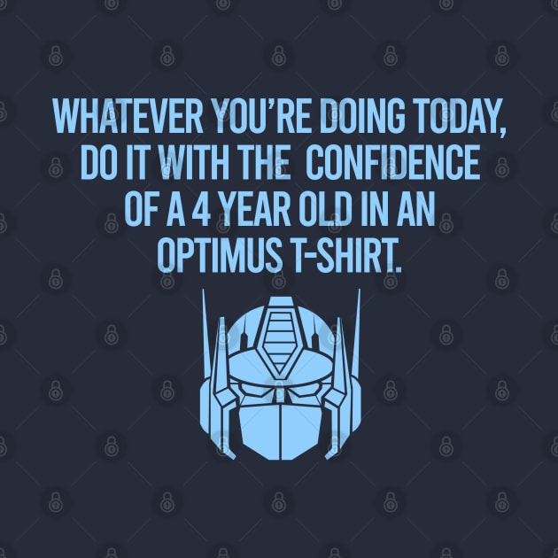 Optimus Prime Transformers GEN 1 - do it with confidence by ROBZILLA