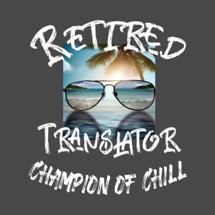 Retired Translator T-Shirt