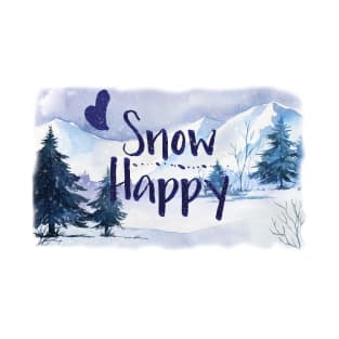 Snow Happy for Winter Lovers T-Shirt