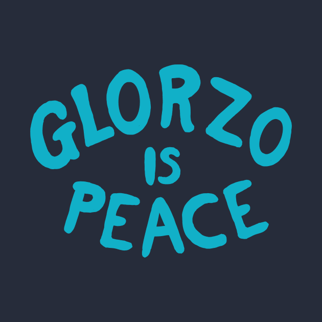 Glorzo is Peace by The_Interceptor