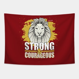 STRONG and COURAGEOUS Lion Tapestry