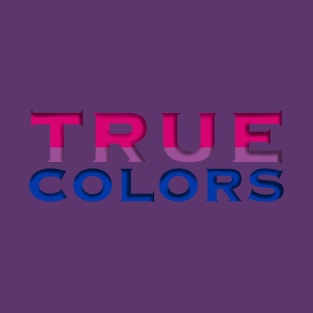 True Colors Bisexual Pride Flag T-Shirt