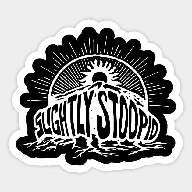 Slightly-Kiss-Stoopid-father