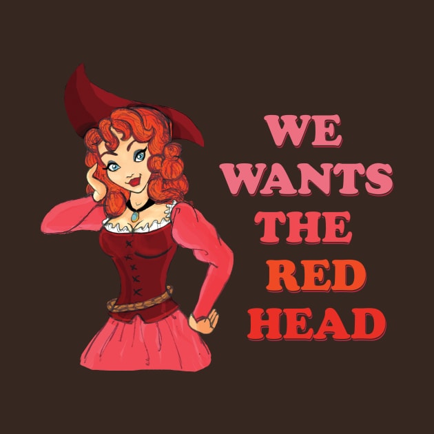 We Wants the Red Head! by Heyday Threads