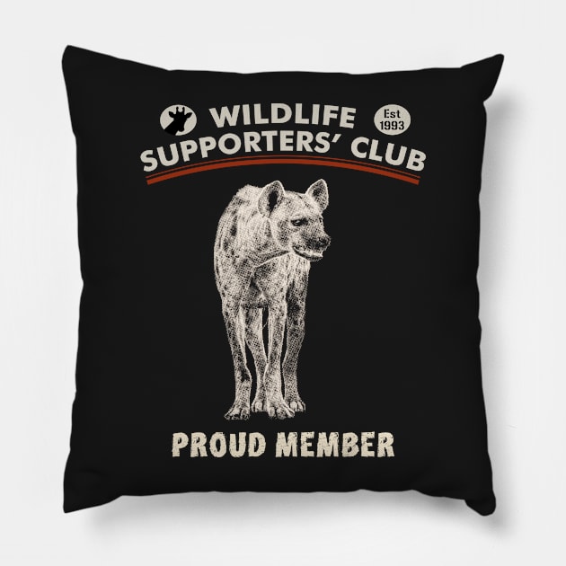 Spotted Hyena Wildlife Supporters' Club Pillow by scotch